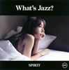 akiko / What's Jazz?-SPIRIT- [CD+DVD] [SHM-CD] []