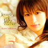 Ȳ - Jewelry of Jazz essence [CD]