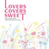 LOVERS COVERS SWEET []