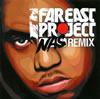 NAS / FAR EAST PROJECT NAS REMIX