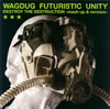 WAGDUG FUTURISTIC UNITY