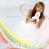 Dazzle Vission / Crystal Children
