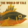 ե󥺡֡ / THE WORLD OF F.O.E [楸㥱åȻ] [SHM-CD] []