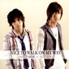 ߸ͺ  NICE TO WALK ON MY WAY