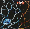 tick / 