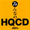 ߤʤHQCD JAZZ [HQCD] [][]