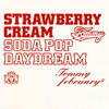 ȥߡե֥꡼  Strawberry Cream Soda Pop Daydream