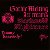 Tommy heavenly6  Gothic Melting Ice Cream's Darkness Nightmare