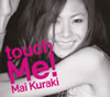  / touch Me! [ǥѥå]