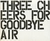 AIR  Three Cheers For GoodbyeThe Best Of AIR