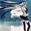 supercell feat.初音ミク ／ supercell