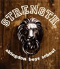 abingdon boys school  STRENGTH.