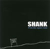 SHANK / From tiny square room