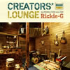 Rickie-G  CREATORS LOUNGE