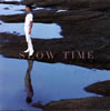 ڹ / SLOW TIME []