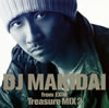 DJ MAKIDAI from EXILE / Treasure MIX 2