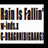 w-inds.G-DRAGON(BIGBANG)  Rain Is Fallin'  HYBRID DREAM