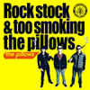 ԥ / Rock stock&too smoking the pillows [CD+DVD] []