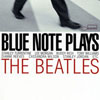 ブルーノート・プレイズ・ザ・ビートルズ [CCCD] [再発][廃盤]