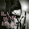 BoA  BUMP BUMP! feat.VERBAL(m-flo)