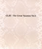 GLAY  THE GREAT VACATION VOL.2