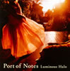 Port of Notes  Luminous Halo(ߥʥإ)ȵ̡