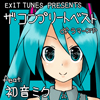 ޡP feat.鲻ߥ - EXIT TUNES PRESENTS THE COMPLETE BEST OF ޡP feat.鲻ߥ [CD]