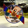 a flood of circle  PARADOX PARADE