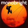 monobright  Ȥ