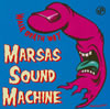 MARSAS SOUND MACHINE  WALK DEATH WAY