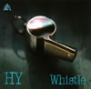 HY / Whistle