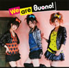 Buono!  We are Buono!