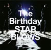 The Birthday  STAR BLOWS