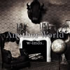 w-inds. / Another World