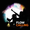 FLOW / CALLING [CD+DVD] []