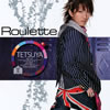 TETSUYA / Roulette [CD+DVD] []