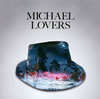 MICHAEL LOVERS