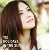 YUI / HOLIDAYS IN THE SUN