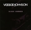 VOODOO JOHNSONǥӥ塼Хबפо졪