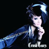 Crush Tears / Communication Breakdown [CD+DVD]