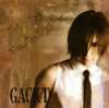 GACKT  ARE YOU FRIED CHICKENz??