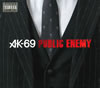 AK-69 / PUBLIC ENEMY []