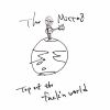 The Mirraz ／ TOP OF THE FUCK'N WORLD