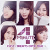 4MINUTE / FIRST / DREAMS COME TRUE 