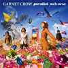 GARNET CROW  parallel universe