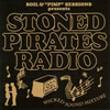 SOIL&PIMPSESSIONS  SOIL&PIMPSESSIONS Presnts STONED PIRATES RADIO