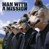 MAN WITH A MISSION  WELCOME TO THE NEWWORLD