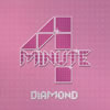 4MINUTE ／ DIAMOND