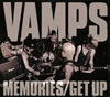 VAMPS  MEMORIES  GET UP