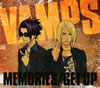 VAMPS  MEMORIES  GET UP